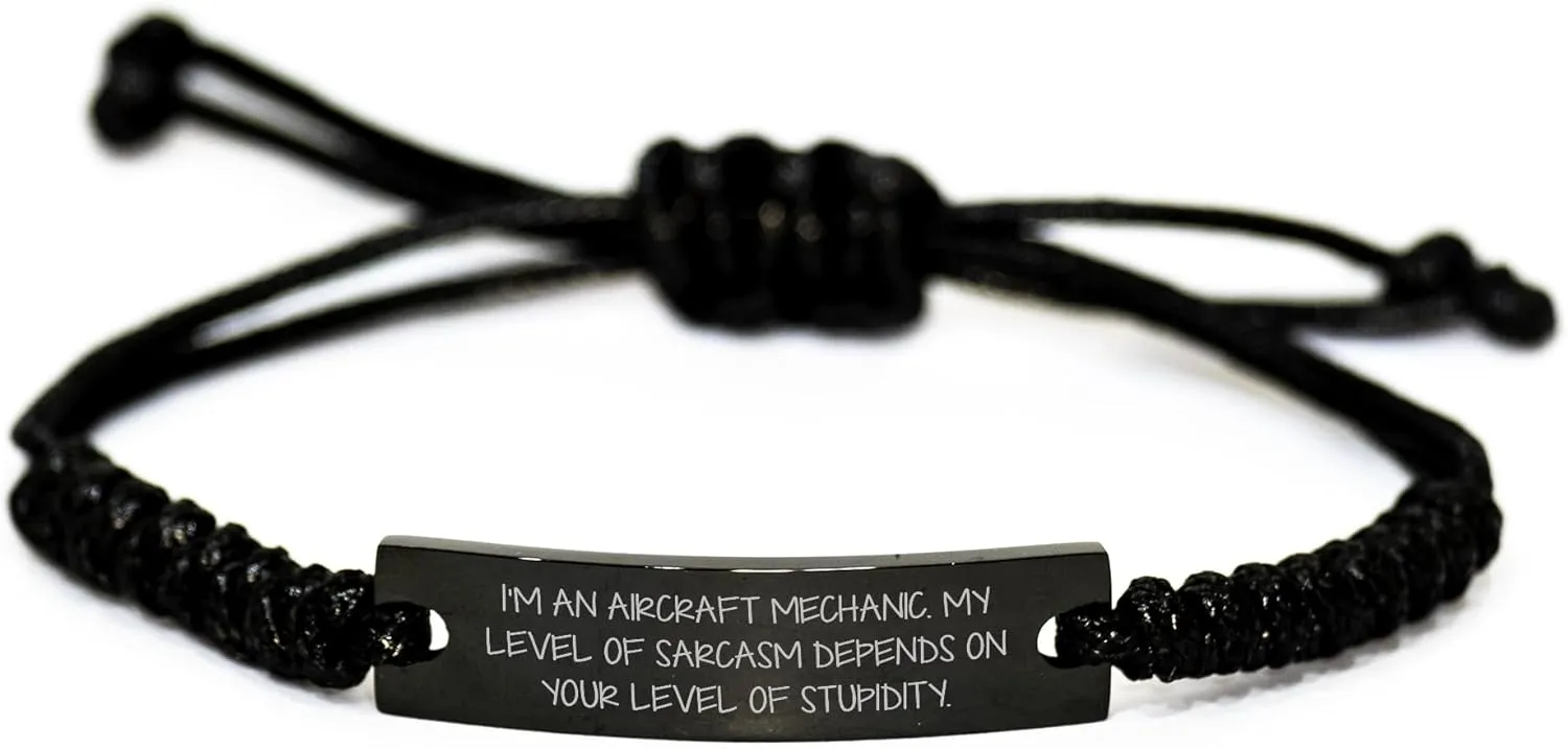 Aircraft Mechanic Humor Rope Bracelet Gifts from Friends for Birthday, Funny Aviation Quote Engraved Black Stainless Steel Adjustable 3.34-9.84in