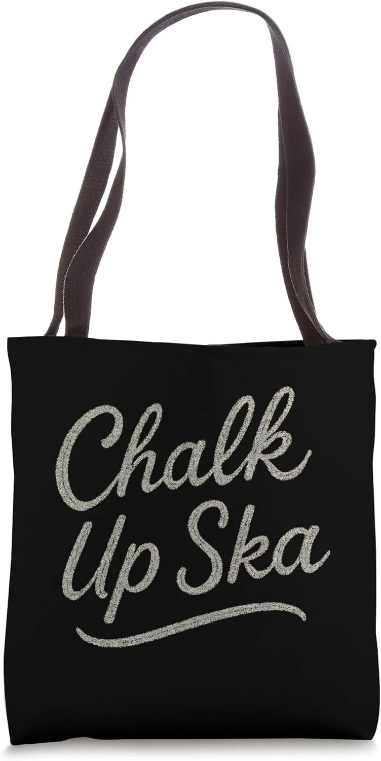 Chalk Up Ska Tote Bag