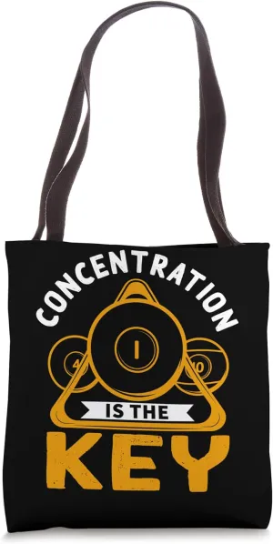 Concentration Is The Key Billiards Tote Bag