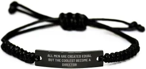 Funny Director Rope Bracelet Gifts from Men to Coolest Directors on Father's Day, All Men Are Created Equal But The Coolest Become A Director