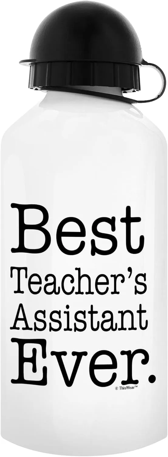 Gifts for Teachers Best Teacher's Assistant Ever Gift for Teacher Appreciation Gift for Women Aluminum Water Bottle with Cap & Sport Top White