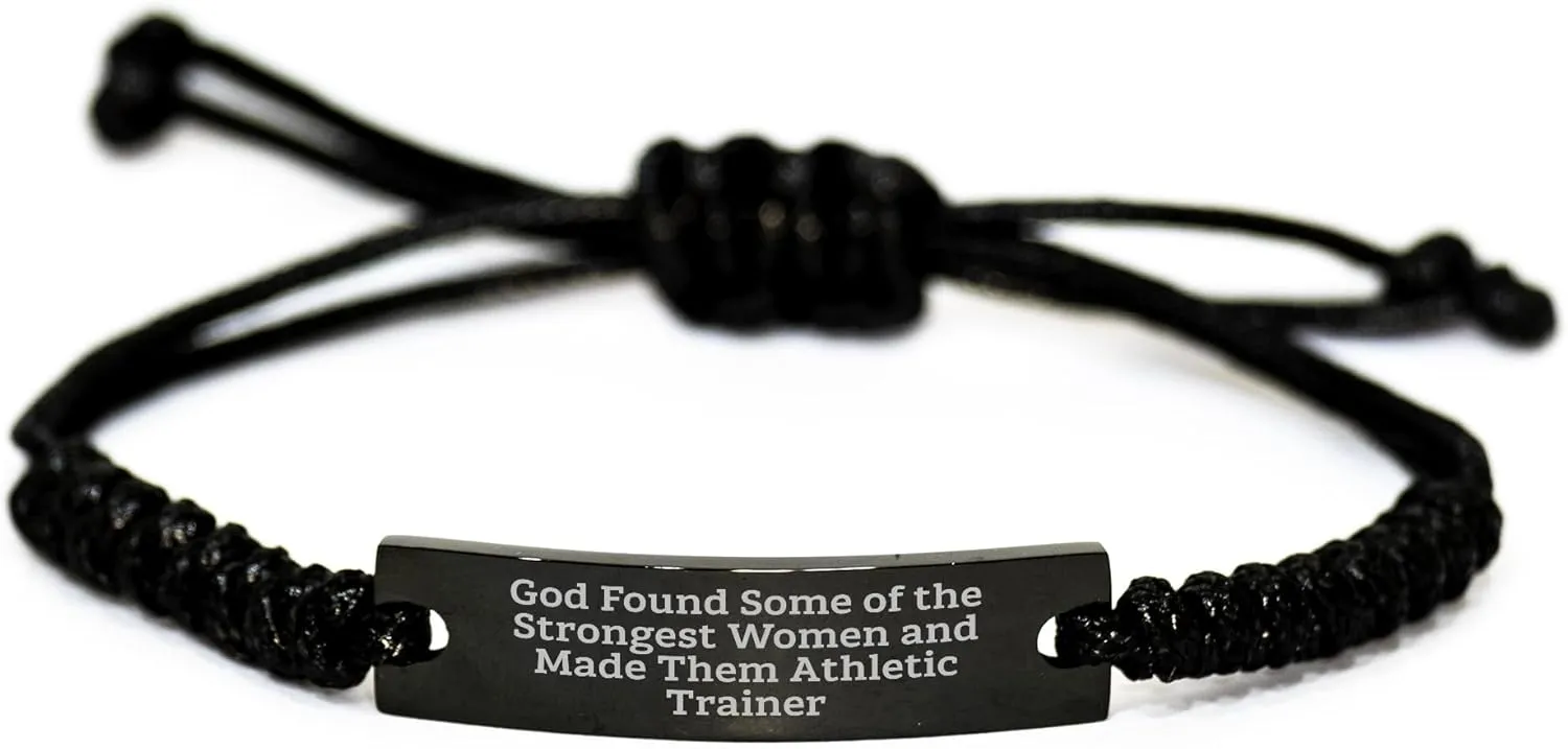 God Found Some Of The Strongest Women And Made Them Athletic Trainers Rope Gift for Birthday
