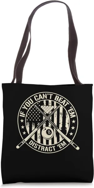 If You Can't Beat Them Distract Them | Billiards Player Tote Bag
