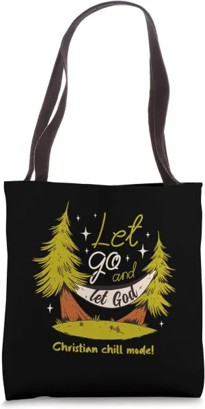 Let Go and Let God - Christian Peace Christian Tote Bag