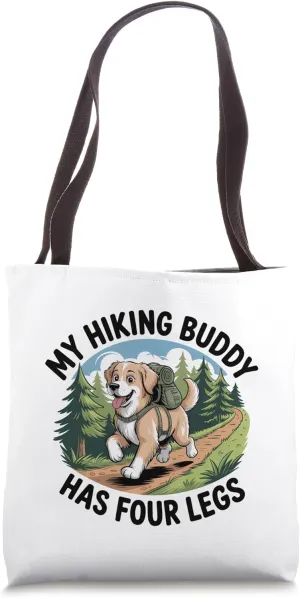 My Hiking Buddy Has Four Legs – Cute Dog Hiking Adventure Tote Bag