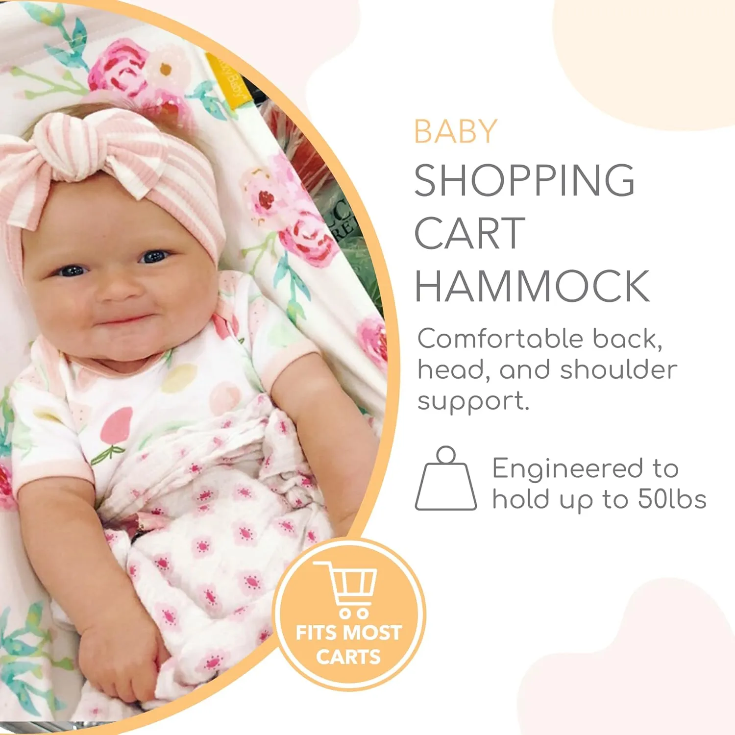 Shopping Cart Hammock for Infants and Toddlers, Cart Seats for Babies, for All Car Seat Models, Grocery Cart Hammock for Baby, Capacity of up to 50 lbs, Full Bloom