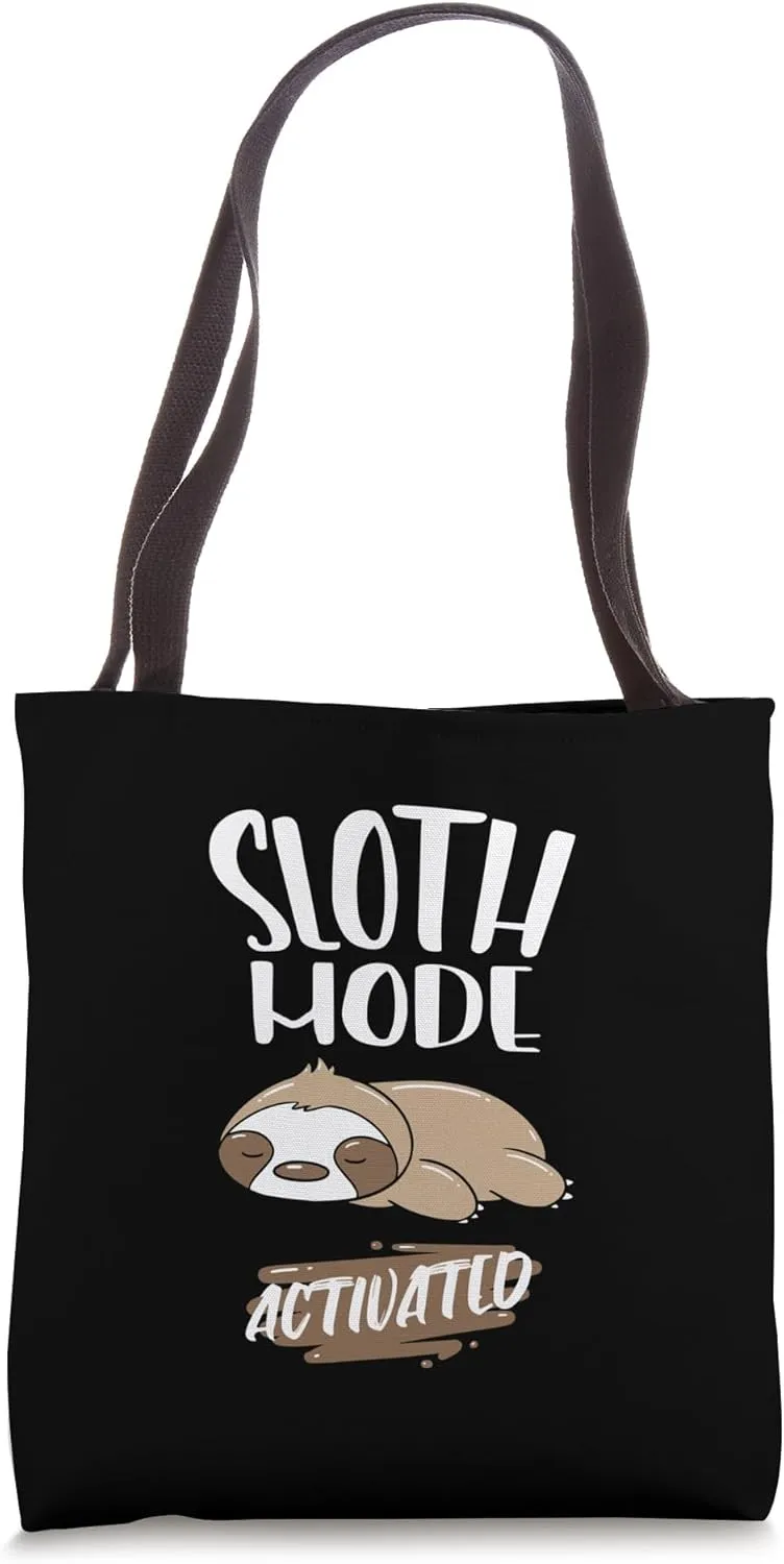 Sloth Mode Activated Lazy Cozy Vibes Weekend Sleepy Sloth Tote Bag